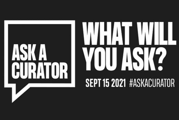 #AskaCurator Day 2021